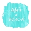 Picture of LIFES A BEACH