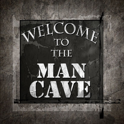 Picture of WELCOME TO MAN CAVE