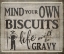 Picture of MIND YOUR BISCUITS BK
