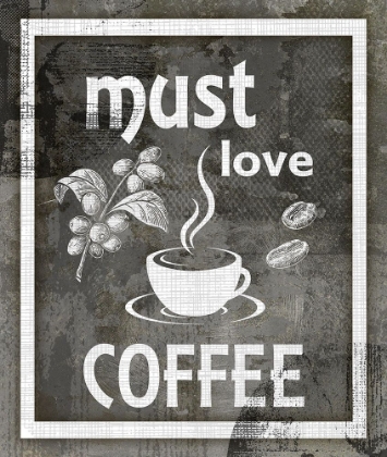 Picture of FARM SIGN_MUST LOVE COFFEE