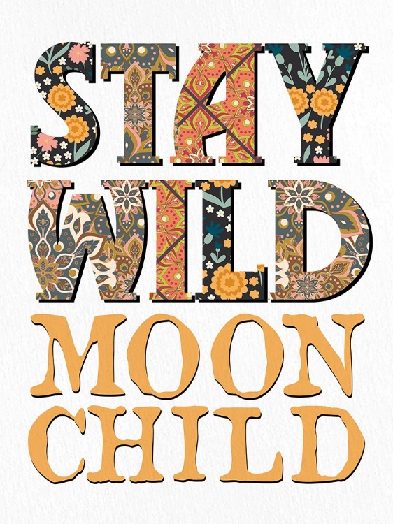 Picture of STAY WILD MOON CHILD