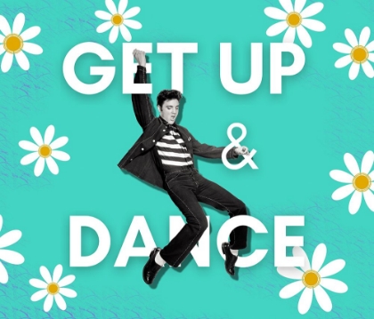Picture of GET UP AND DANCE ELVIS DAISY