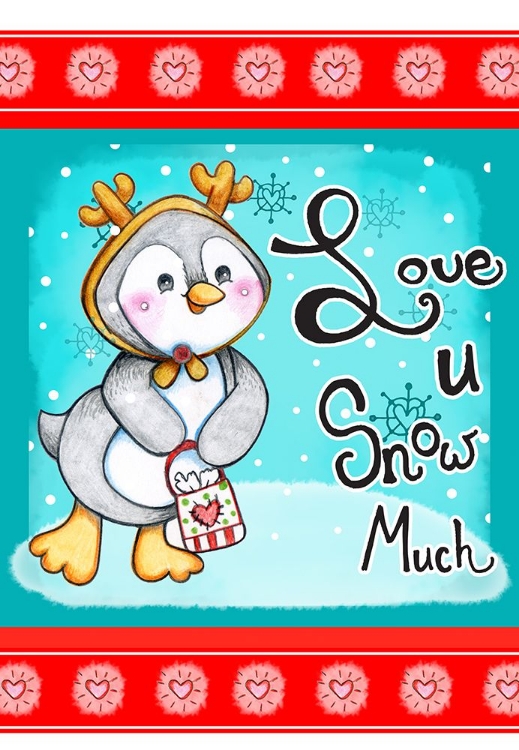Picture of LOVE U SNOW MUCH