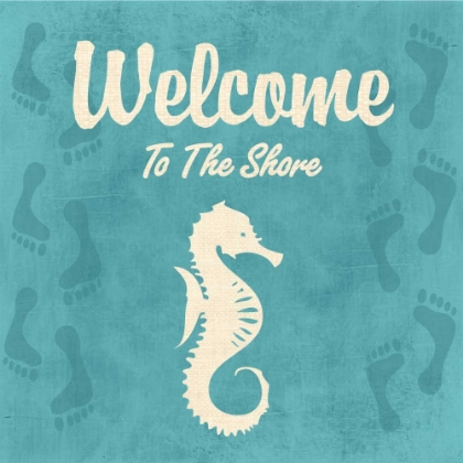 Picture of WELCOME TO THE SHORE
