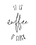 Picture of IT IS COFFEE OCLOCK