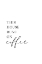 Picture of THIS HOUSE RUNS ON COFFEE