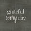 Picture of GRATEFUL EVERY DAY