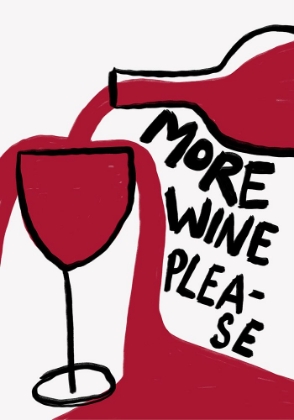 Picture of MORE WINE PLEASE