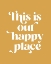 Picture of HAPPY PLACE NO2