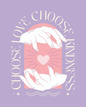 Picture of CHOOSE LOVE CHOOSE KINDNESS