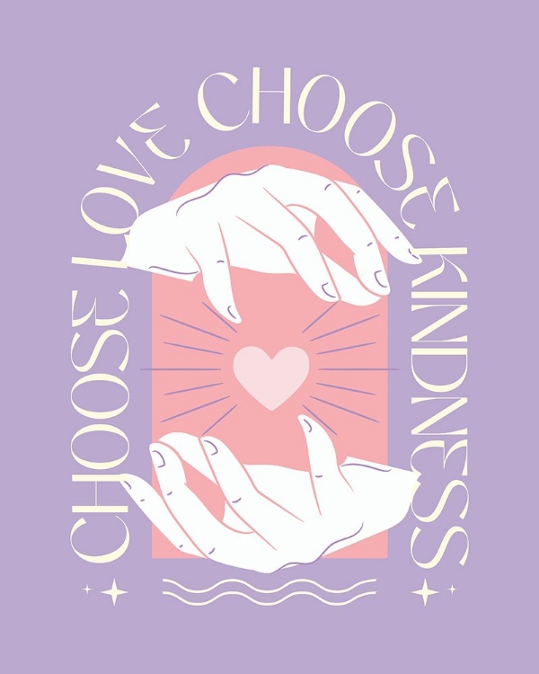 Picture of CHOOSE LOVE CHOOSE KINDNESS