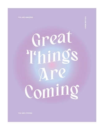 Picture of GREAT THINGS ARE COMING