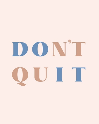 Picture of DONT QUIT