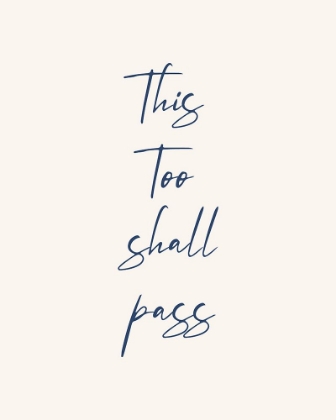 Picture of THIS TOO SHALL PASS
