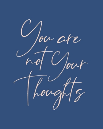 Picture of YOU ARE NOT YOUR THOUGHTS