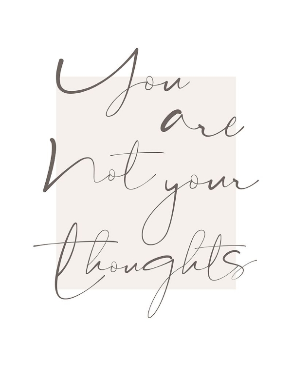 Picture of YOU ARE NOT YOUR THOUGHTS