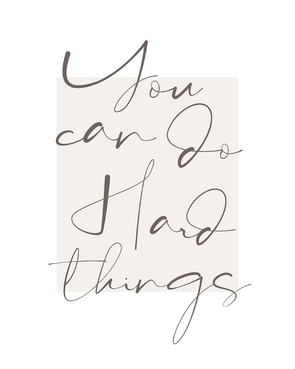 Picture of YOU CAN DO HARD THINGS