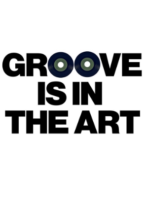 Picture of GROOVE IS IN THE ART