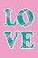 Picture of PINK LOVE