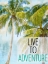 Picture of LIVE TO ADVENTURE