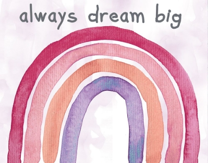 Picture of ALWAYS DREAM BIG