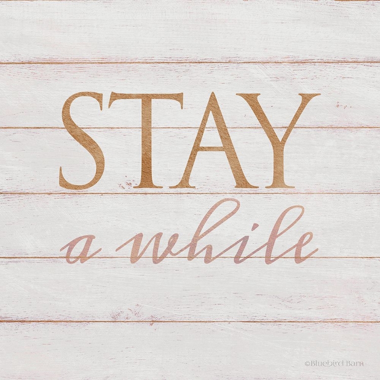 Picture of STAY A WHILE