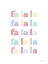 Picture of COLORFUL FA LA LA