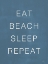 Picture of EAT BEACH SLEEP REPEAT