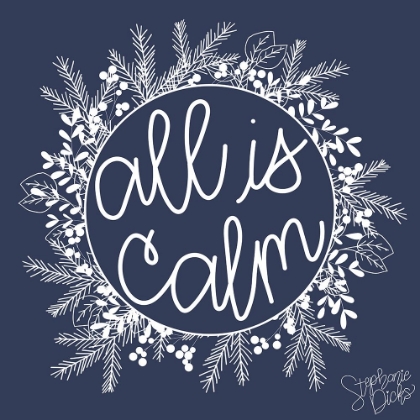 Picture of ALL IS CALM