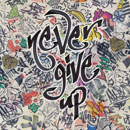 Picture of NEVER GIVE UP - URBAN INSPIRATION