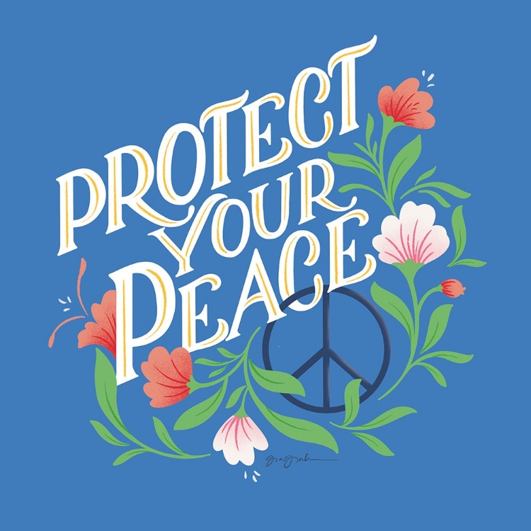 Picture of PROTECT YOUR PEACE I BRIGHT