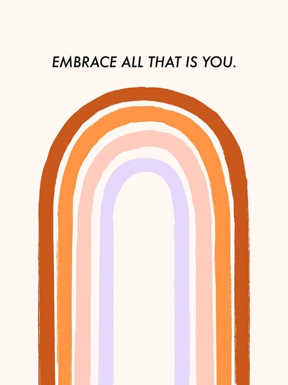 Picture of EMBRACE ALL THAT IS YOU