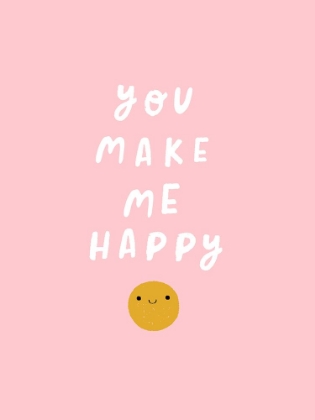 Picture of YOU MAKE ME HAPPY