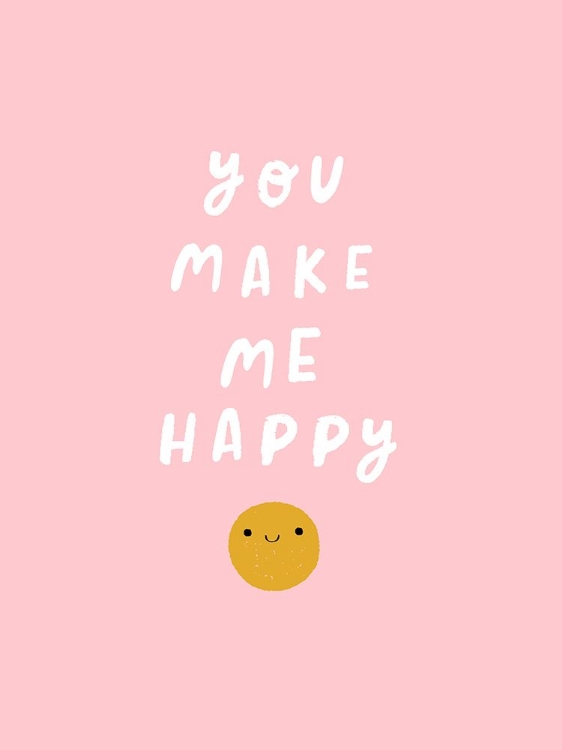 Picture of YOU MAKE ME HAPPY