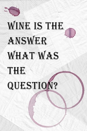 Picture of WINE IS THE ANSWER