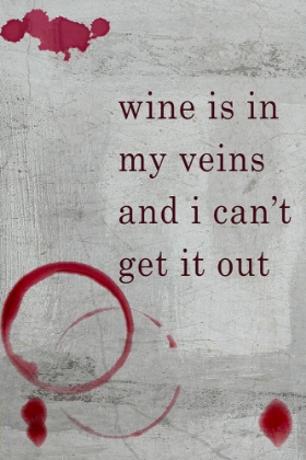Picture of WINE IS IN MY VEINS