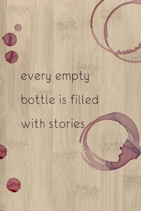 Picture of EVERY EMPTY BOTTLE IS FILLED WITH STORIES