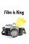Picture of FILM IS KING