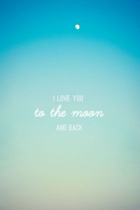Picture of I LOVE YOU TO THE MOON AND BACK