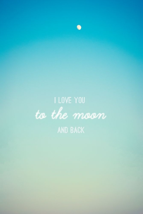 Picture of I LOVE YOU TO THE MOON AND BACK