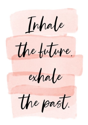 Picture of PINK INHALE QUOTE