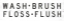 Picture of WASH-BRUSH-FLOSS-FLUSH