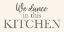 Picture of KITCHEN DANCE