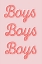 Picture of BOYS BOYS BOYS
