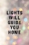 Picture of LIGHTS WILL GUIDE YOU HOME