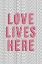 Picture of LOVE LIVES HERE
