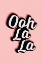 Picture of OOH LA LA