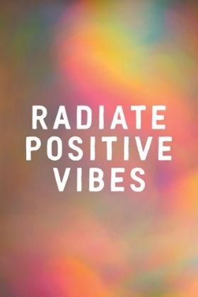 Picture of RADIATE POSITIVE VIBES