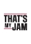 Picture of THATS MY JAM