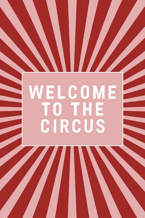 Picture of WELCOME TO THE CIRCUS